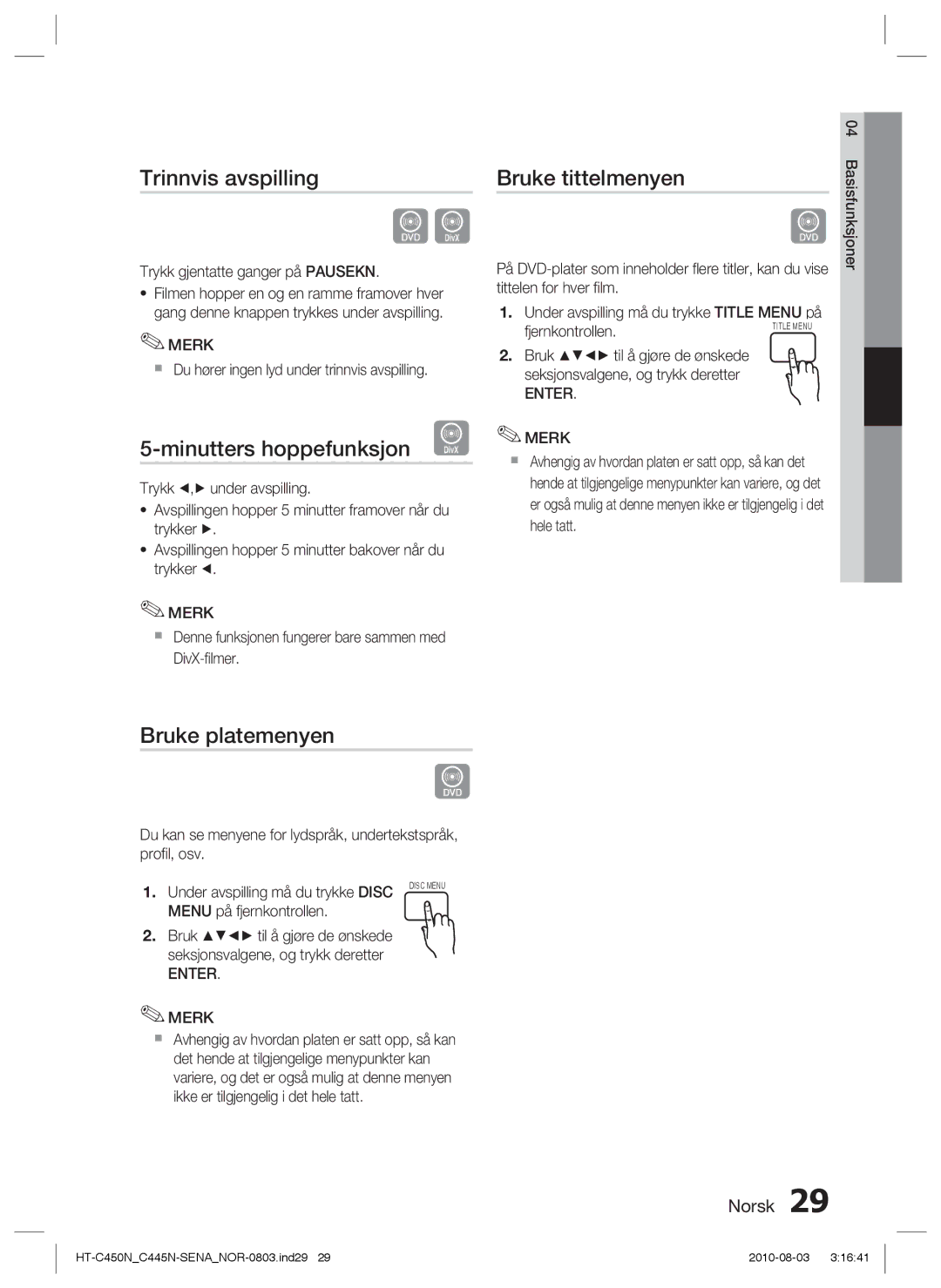 Samsung HT-C453N/XEE Trinnvis avspilling, Minutters hoppefunksjon D, Bruke tittelmenyen, Bruke platemenyen, Enter Merk 