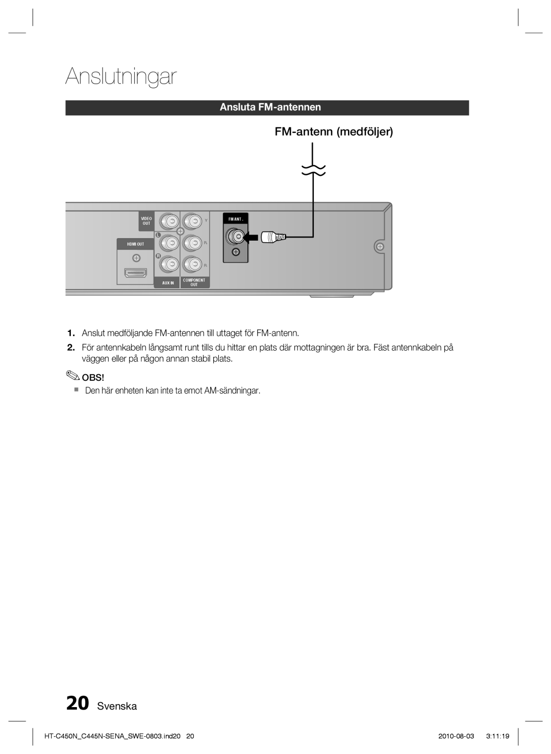 Samsung HT-C450N/XEE, HT-C445N/XEE, HT-C453/XEE, HT-C453N/XEE manual FM-antenn medföljer, Ansluta FM-antennen 