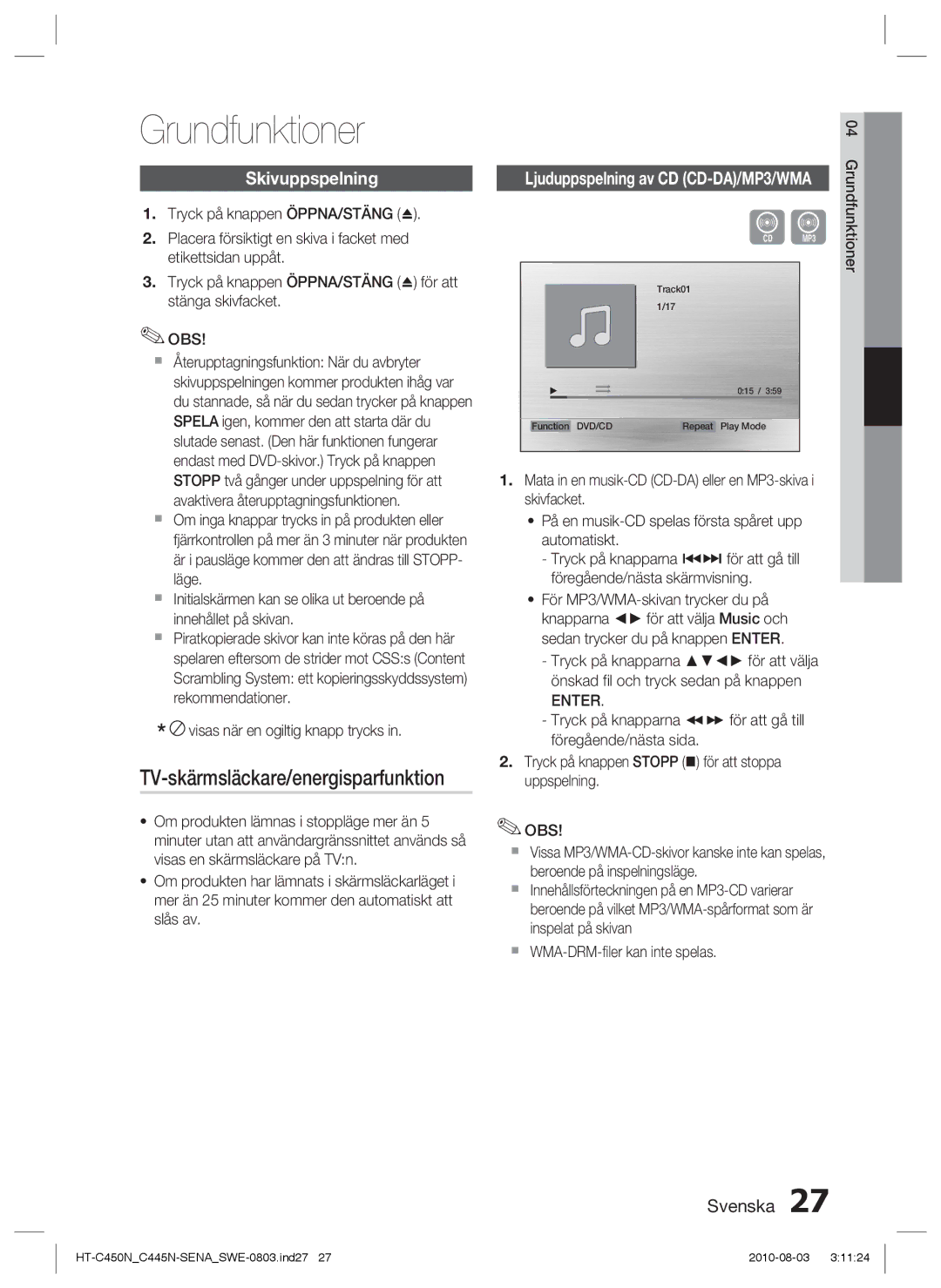 Samsung HT-C453N/XEE Grundfunktioner, TV-skärmsläckare/energisparfunktion, Skivuppspelning,  WMA-DRM-ﬁler kan inte spelas 