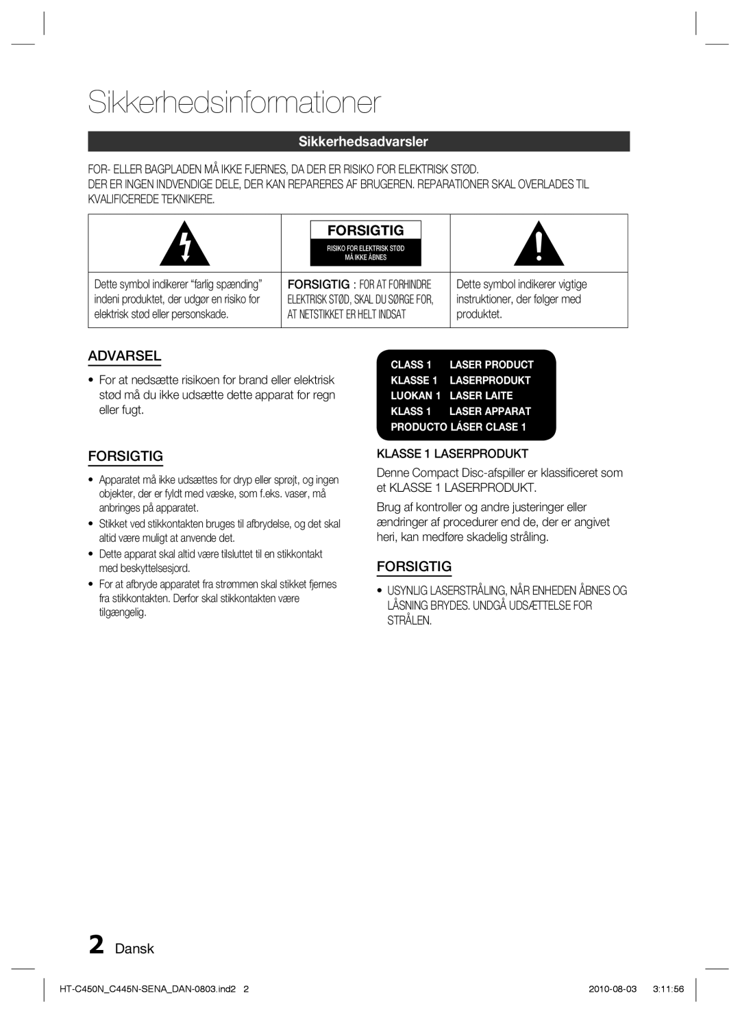 Samsung HT-C450N/XEE, HT-C445N/XEE, HT-C453/XEE Sikkerhedsinformationer, Sikkerhedsadvarsler, Dansk, Klasse 1 Laserprodukt 