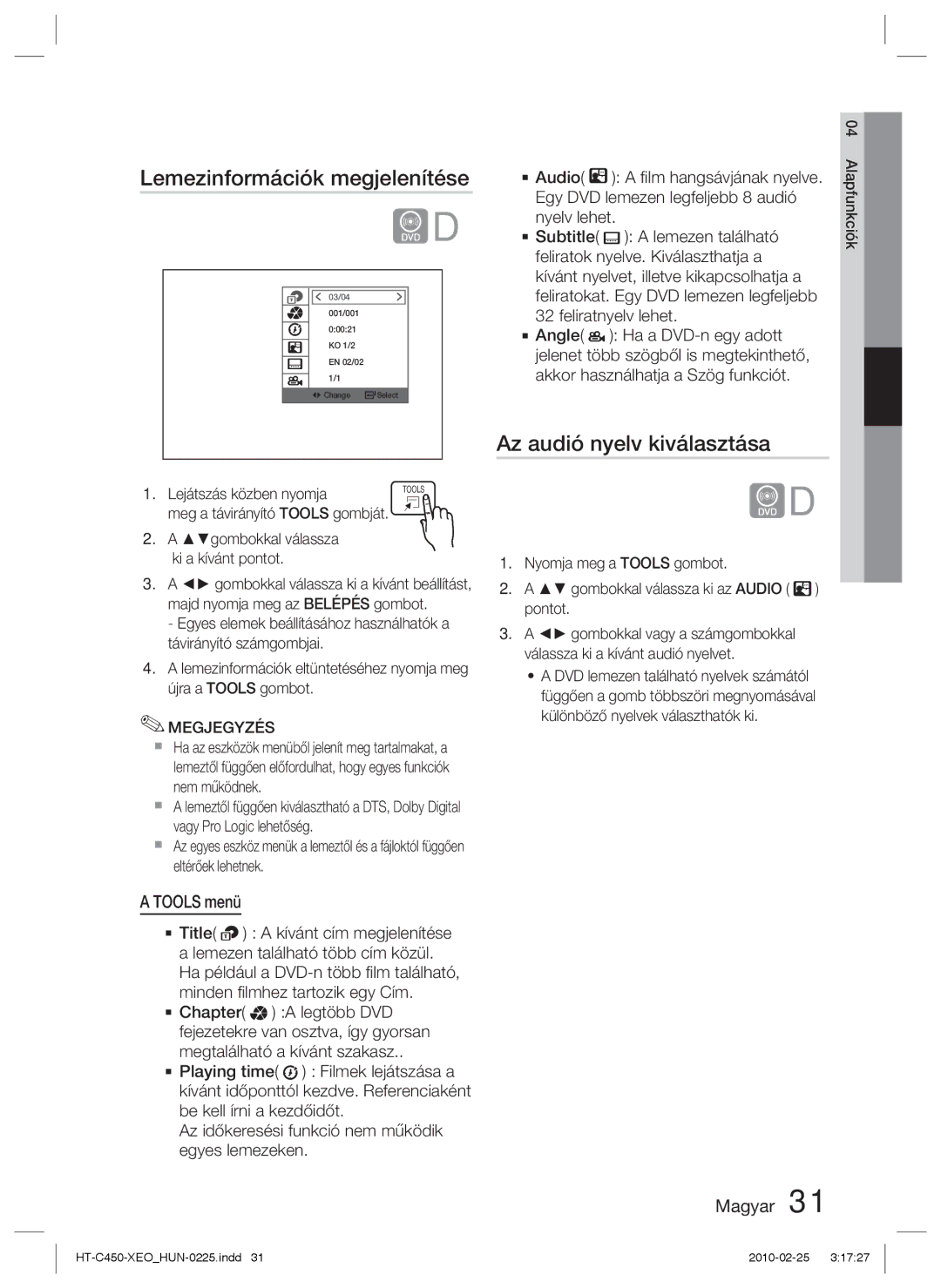 Samsung HT-C450/EDC manual Lemezinformációk megjelenítése, Az audió nyelv kiválasztása, Tools menü, Lejátszás közben nyomja 