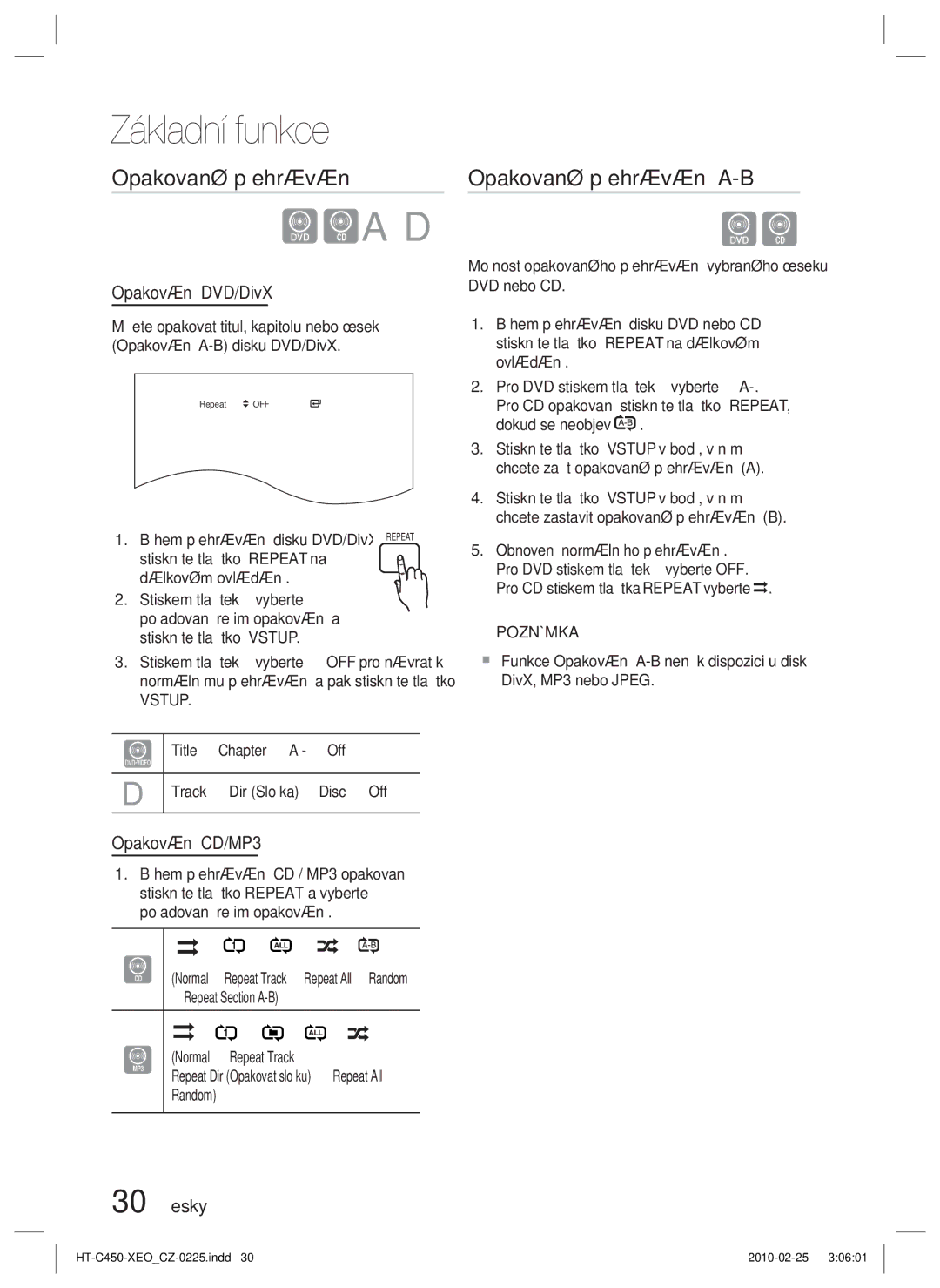 Samsung HT-C453/XEF, HT-C450/EDC, HT-C450/XEF Opakované přehrávání A-B, Opakování DVD/DivX, Opakování CD/MP3, 30 Česky 