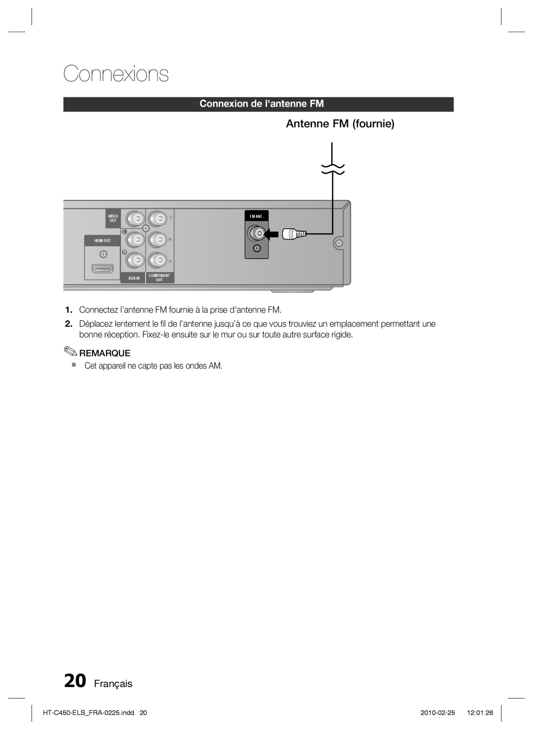 Samsung HT-C450/XEF Antenne FM fournie, Connexion de lantenne FM, Connectez l’antenne FM fournie à la prise dantenne FM 