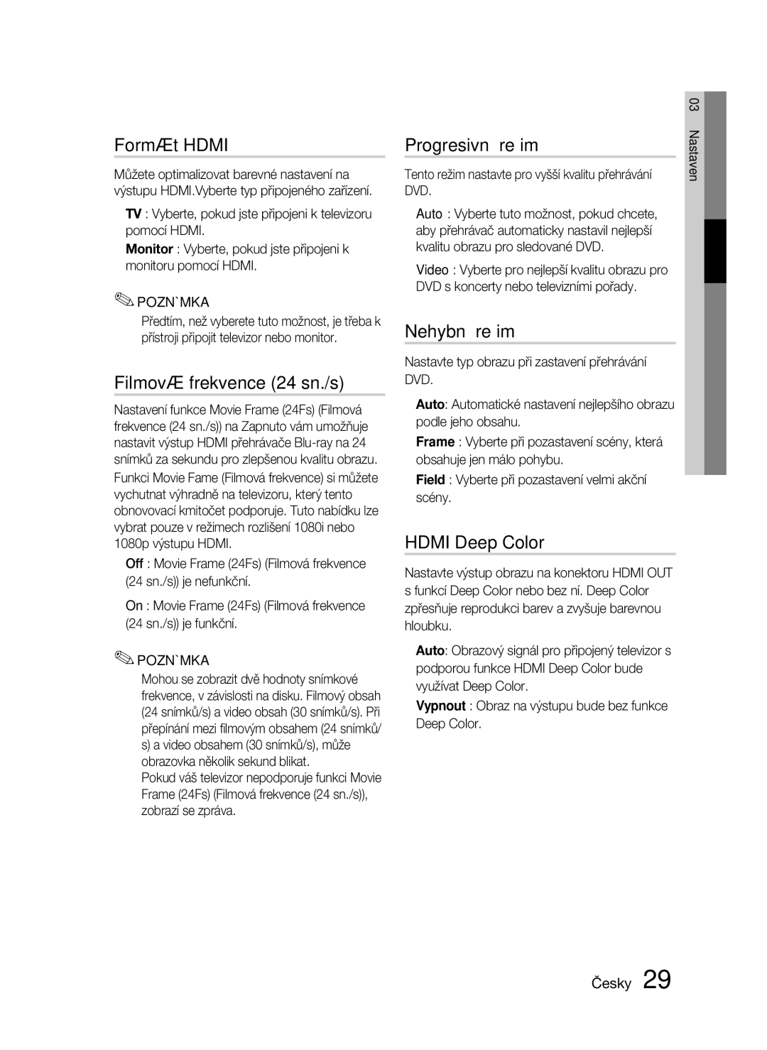 Samsung HT-C5200/XEF manual Formát Hdmi, Filmová frekvence 24 sn./s, Progresivní režim, Nehybný režim, Hdmi Deep Color 