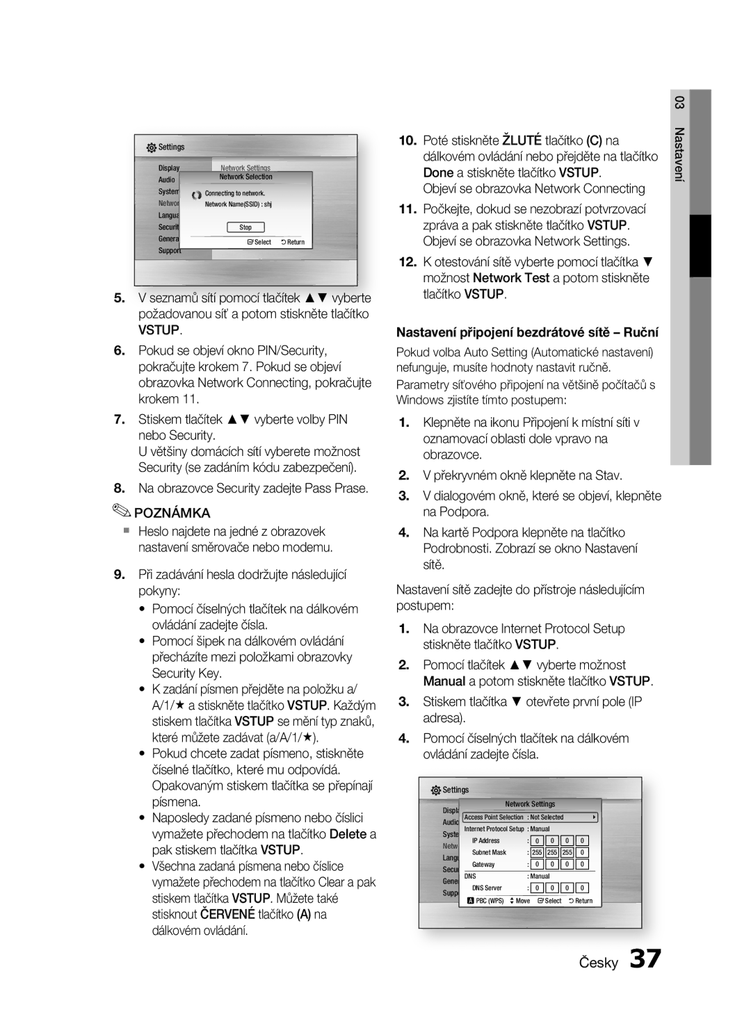 Samsung HT-C5200/XEF, HT-C5200/EDC Na obrazovce Security zadejte Pass Prase, Nastavení připojení bezdrátové sítě Ruční 