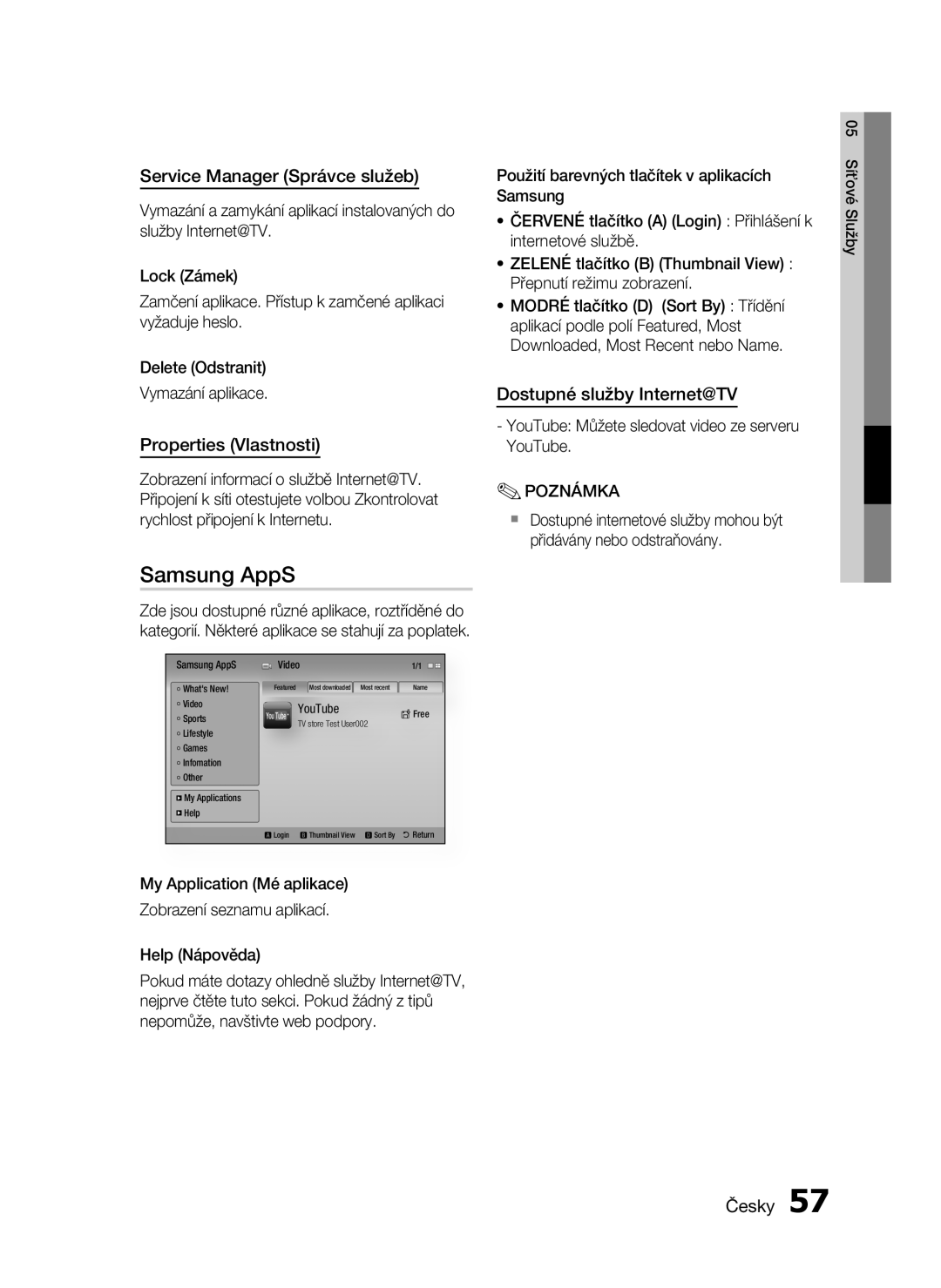 Samsung HT-C5200/XEF Samsung AppS, Service Manager Správce služeb, Properties Vlastnosti, Dostupné služby Internet@TV 