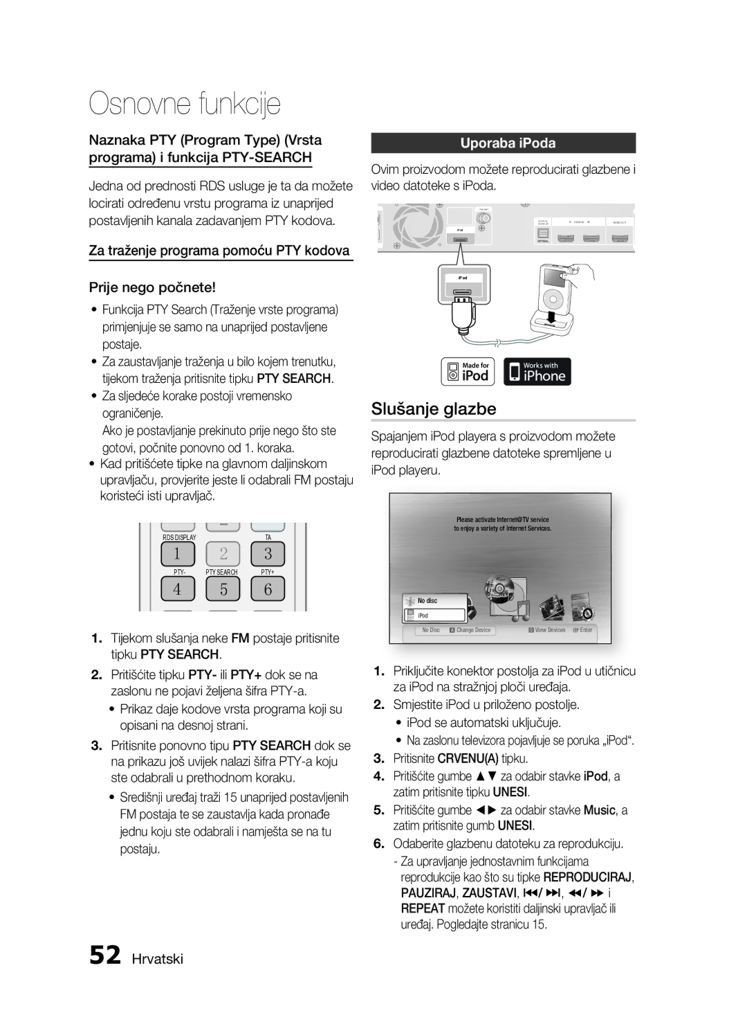 Samsung HT-C5200/EDC manual Slušanje glazbe, Za traženje programa pomoću PTY kodova Prije nego počnete, Uporaba iPoda 