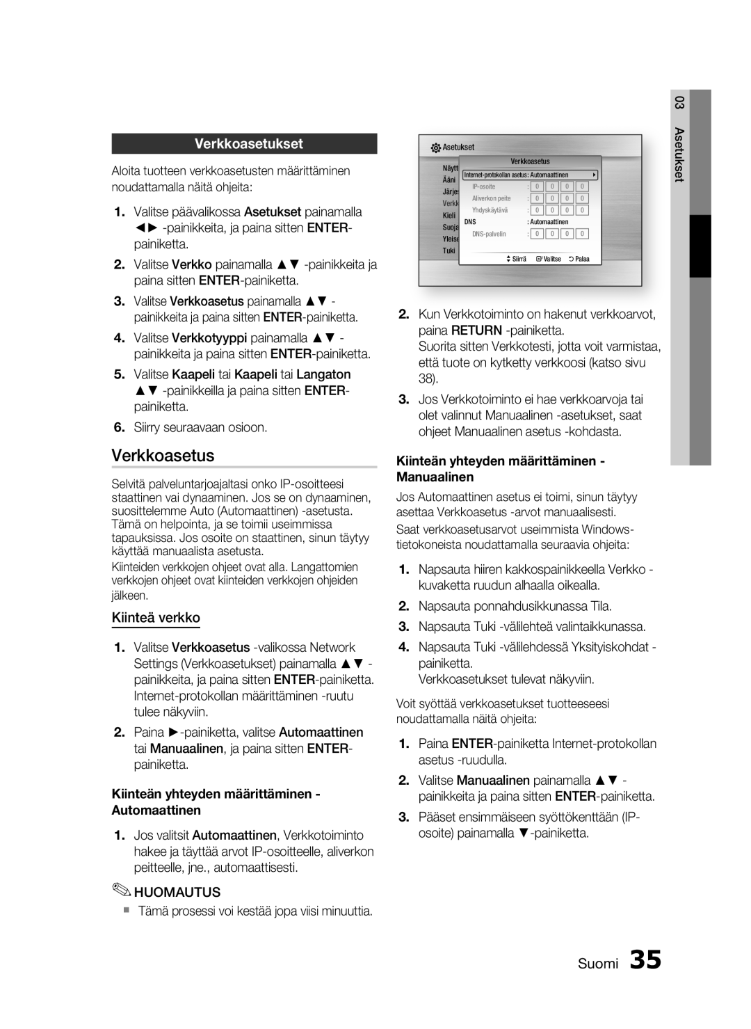 Samsung HT-C5200/XEE manual Verkkoasetus, Verkkoasetukset, Kiinteä verkko,  Tämä prosessi voi kestää jopa viisi minuuttia 