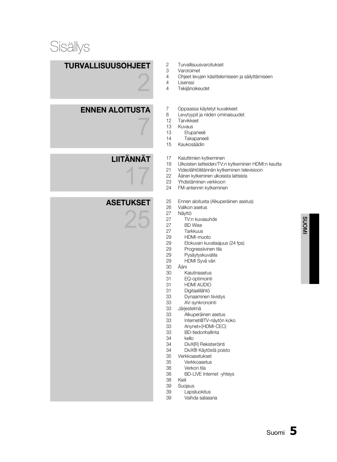 Samsung HT-C5200/XEE manual Sisällys, Turvallisuusohjeet 