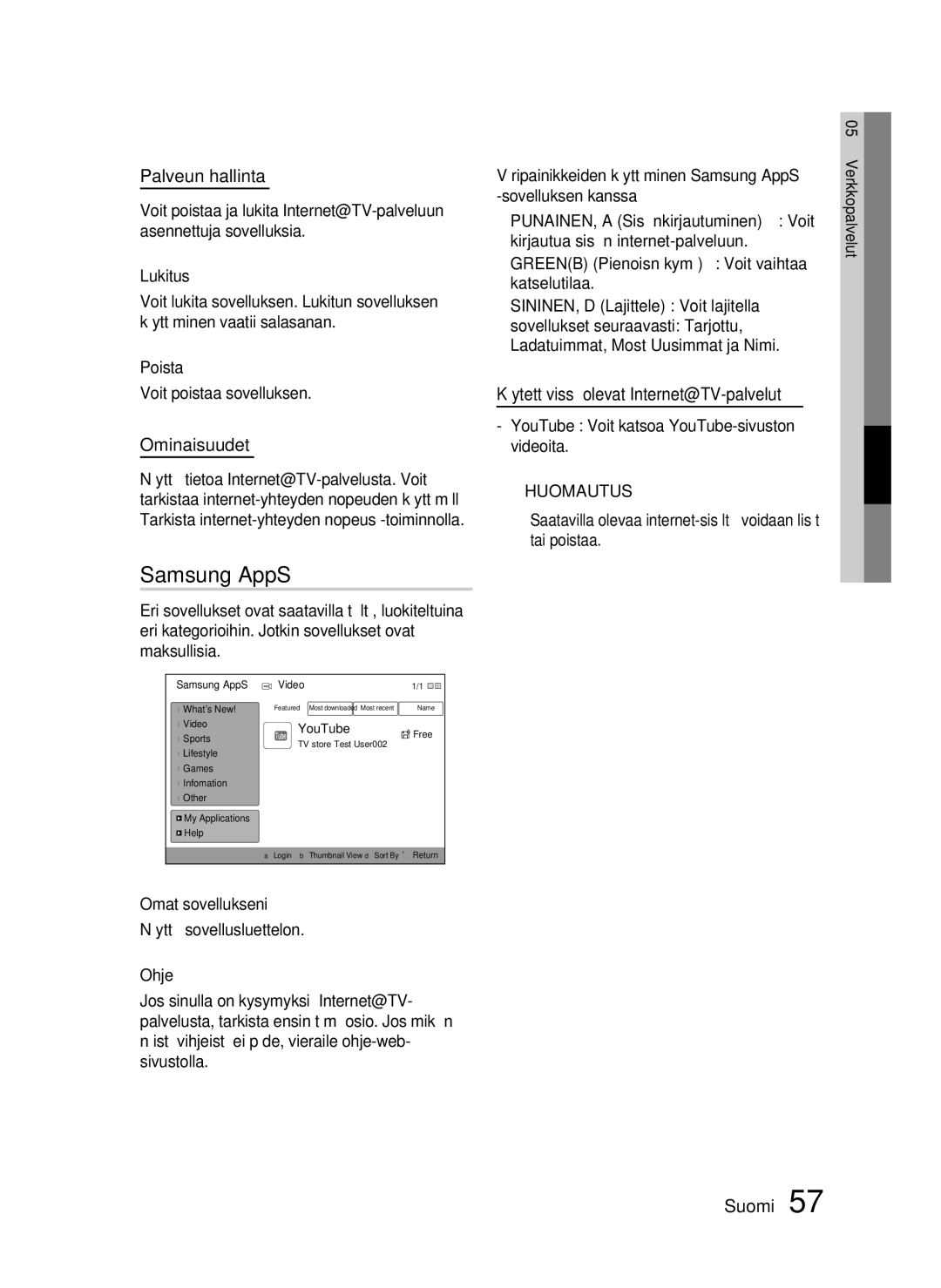 Samsung HT-C5200/XEE manual Samsung AppS, Palveun hallinta, Ominaisuudet, Käytettävissä olevat Internet@TV-palvelut 