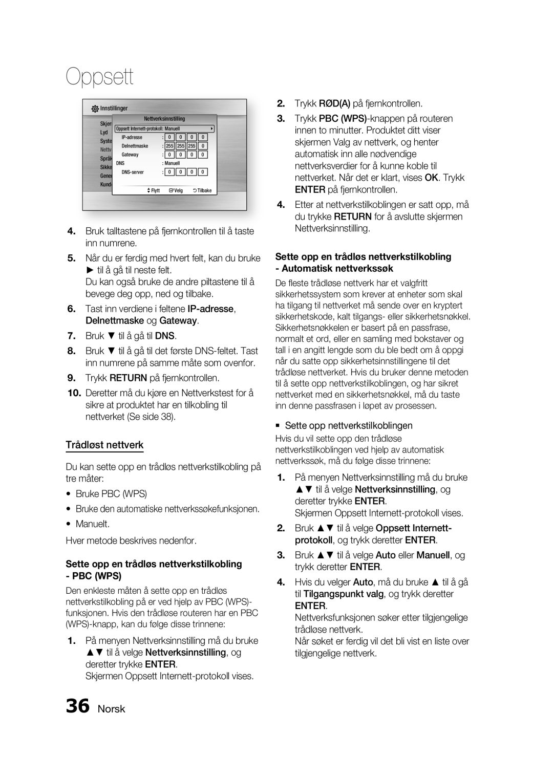 Samsung HT-C5200/XEE manual Trådløst nettverk, Bruk til å gå til DNS, Manuelt Hver metode beskrives nedenfor, Enter 