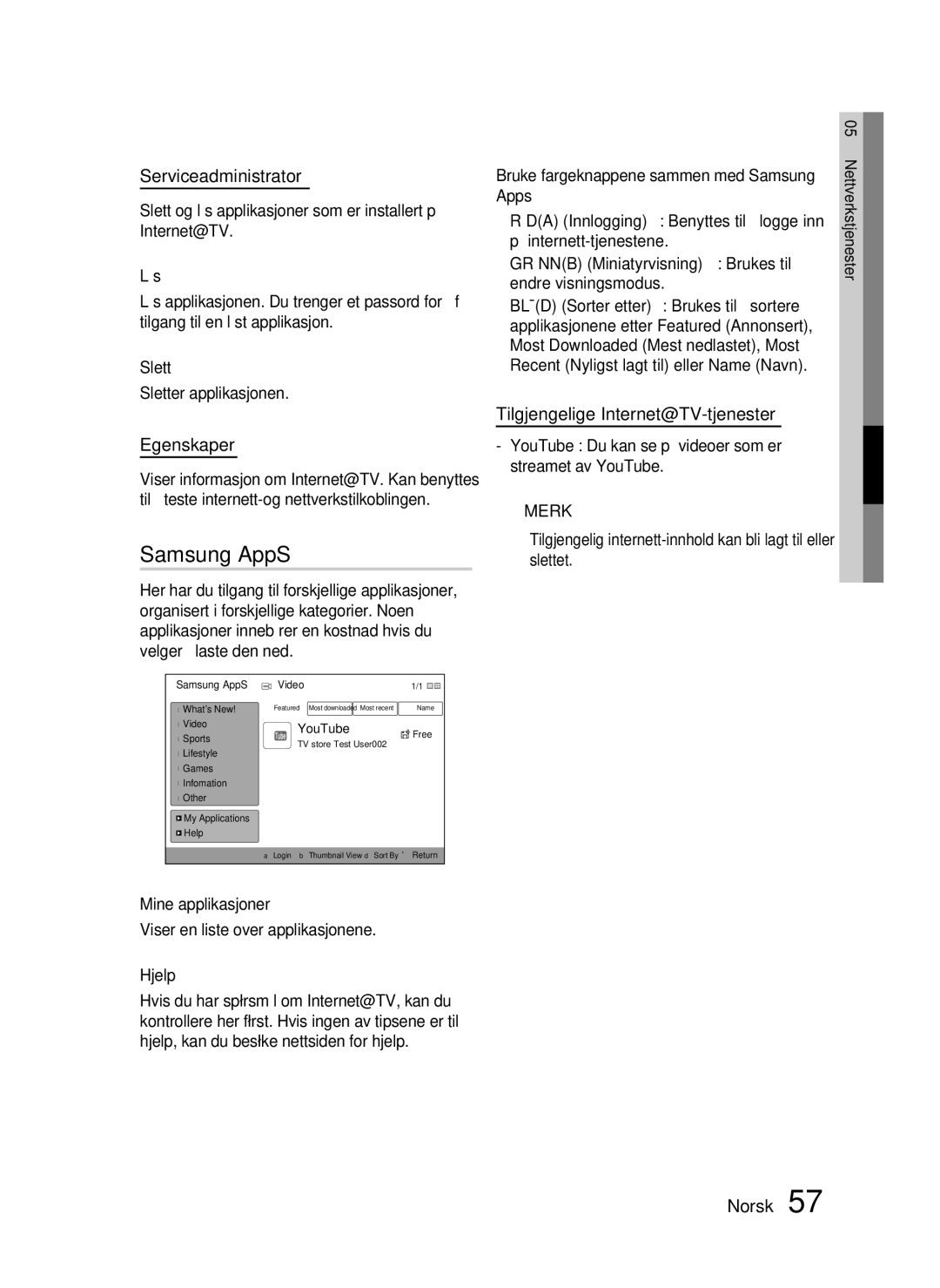 Samsung HT-C5200/XEE manual Samsung AppS, Serviceadministrator, Egenskaper, Tilgjengelige Internet@TV-tjenester 