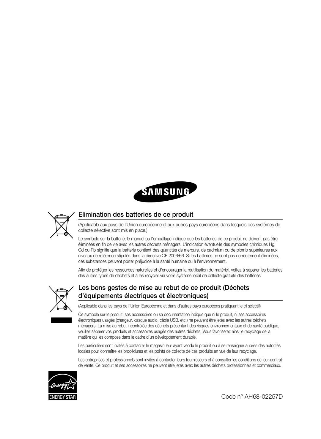 Samsung HT-C5200/XEF manual Elimination des batteries de ce produit, Code n AH68-02257D 