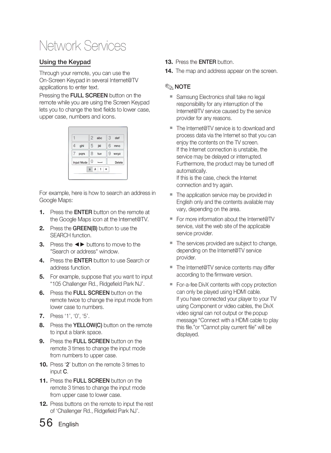 Samsung HT-C5500 user manual Using the Keypad, For example, here is how to search an address in Google Maps 