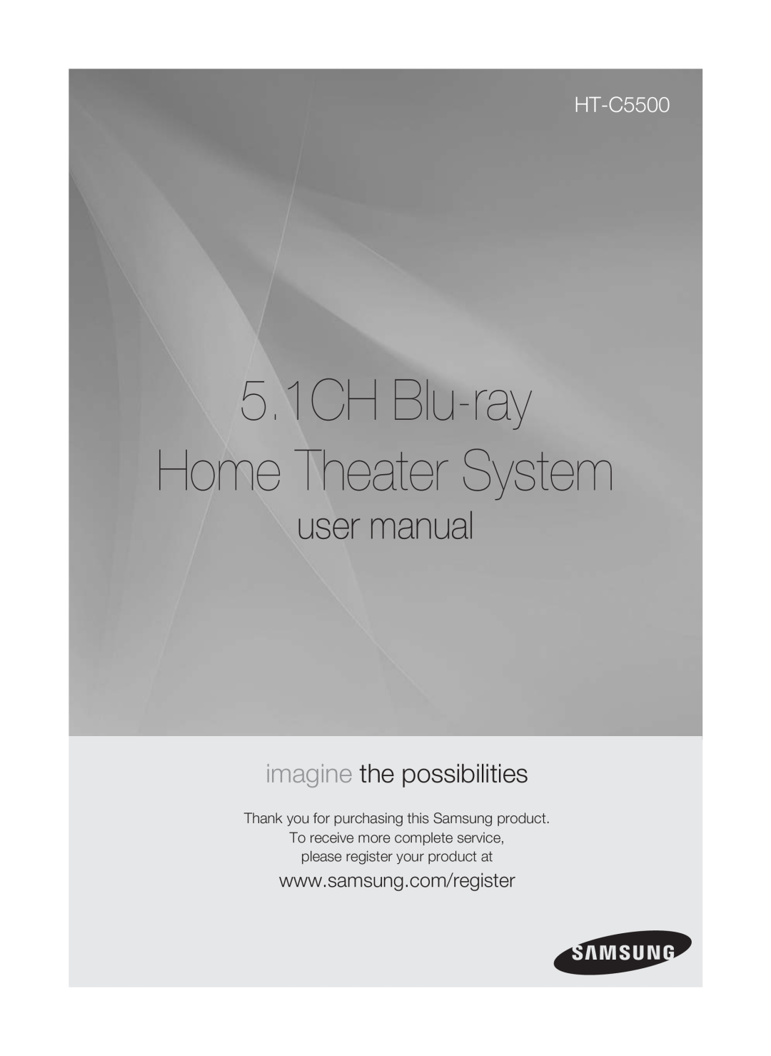 Samsung HT-C5500 user manual Thank you for purchasing this Samsung product, To receive more complete service 
