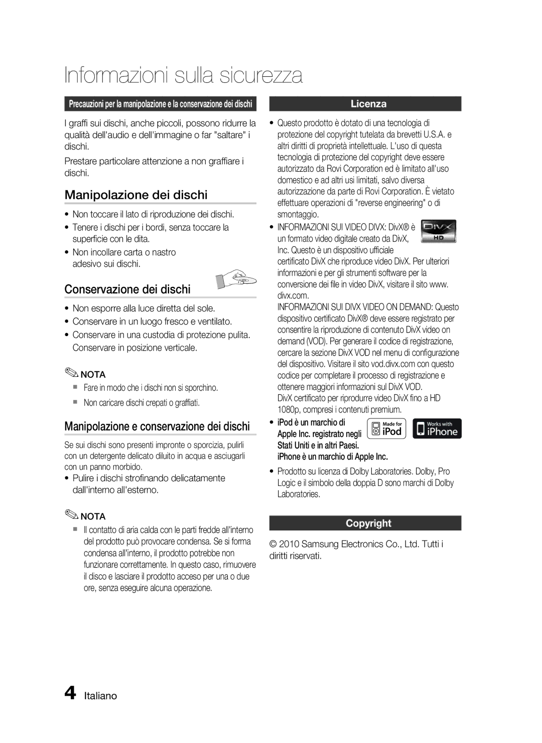 Samsung HT-C5500/XEF manual Manipolazione dei dischi, Conservazione dei dischi, Licenza, Copyright, Nota 