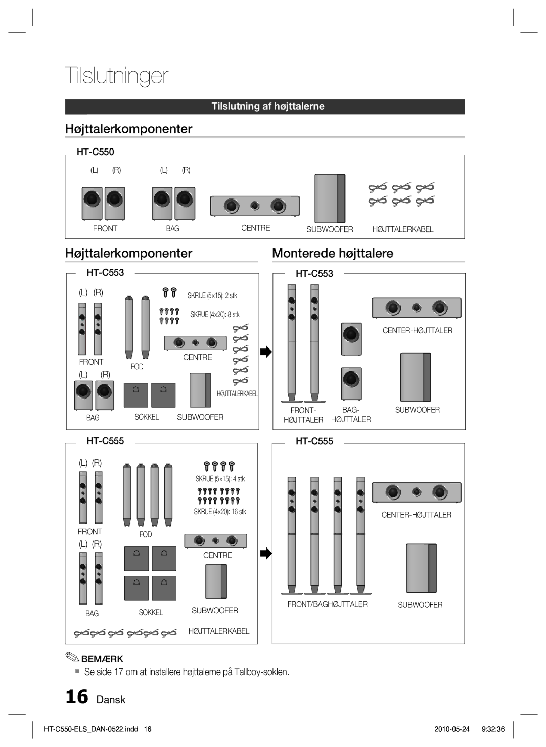 Samsung HT-C550/XEE, HT-C553/XEE, HT-C555/XEE manual Højttalerkomponenter Monterede højttalere 