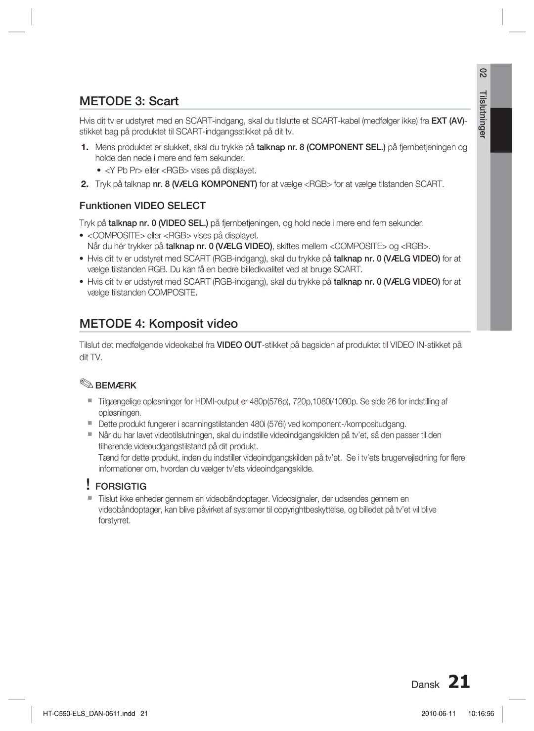 Samsung HT-C553/XEE, HT-C550/XEE, HT-C555/XEE manual Metode 3 Scart, Metode 4 Komposit video, Funktionen Video Select 