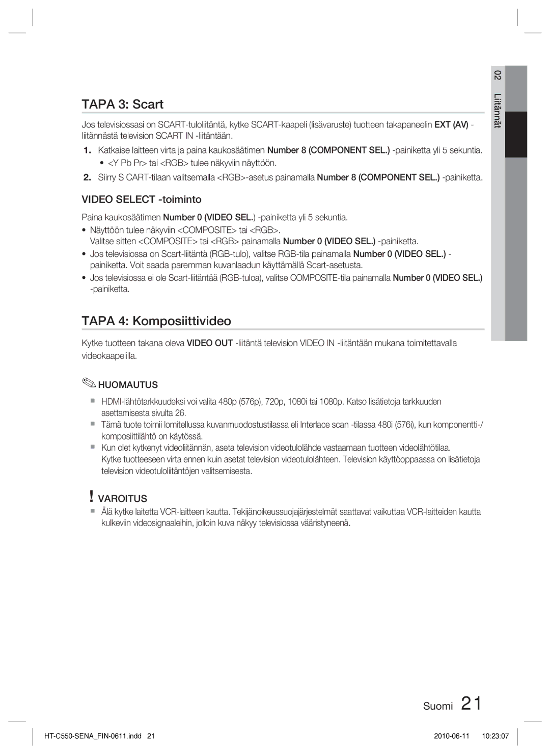 Samsung HT-C553/XEE, HT-C550/XEE, HT-C555/XEE manual Tapa 3 Scart, Tapa 4 Komposiittivideo, Video Select -toiminto 