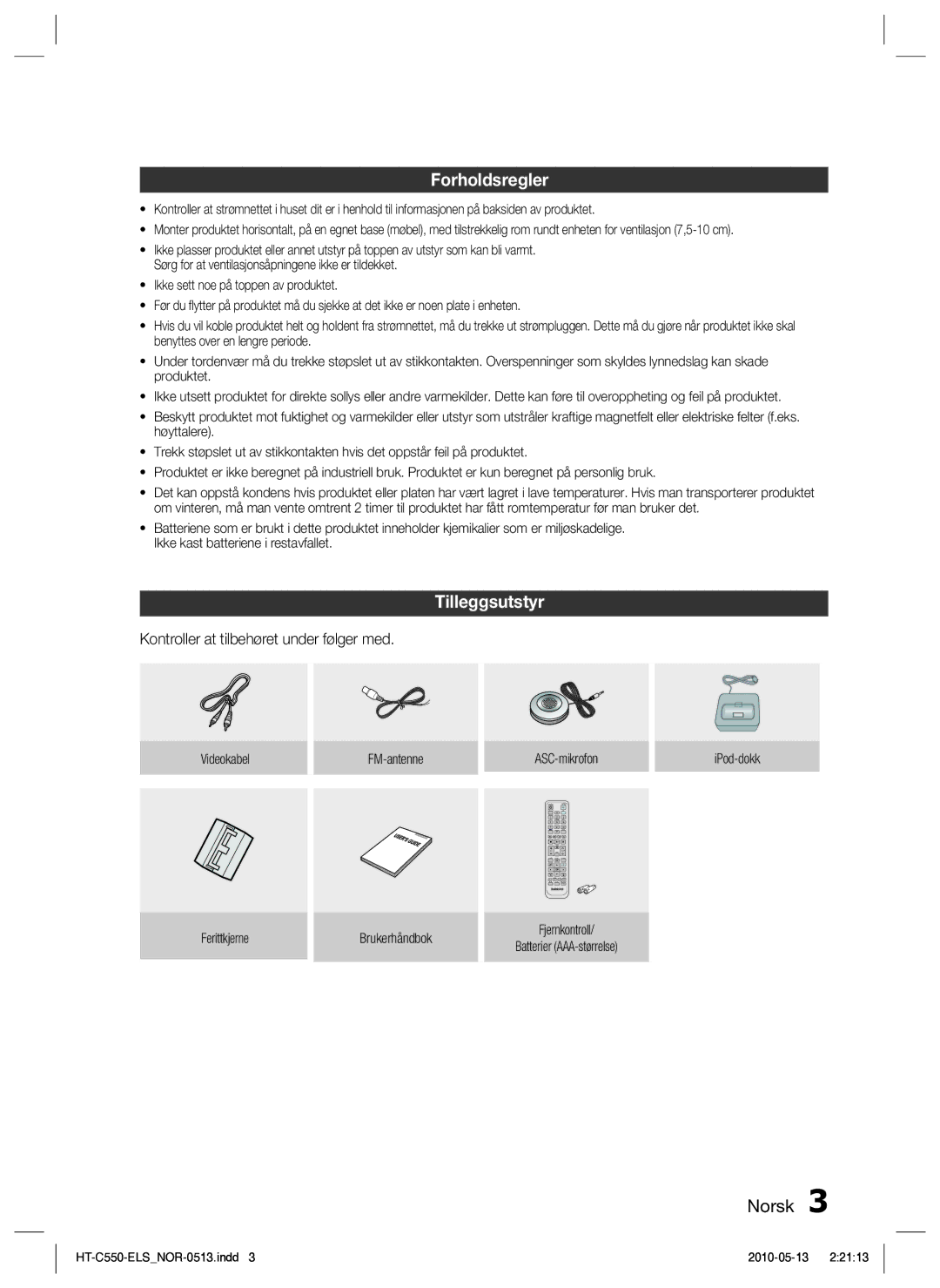 Samsung HT-C553/XEE, HT-C550/XEE, HT-C555/XEE Forholdsregler, Tilleggsutstyr, Kontroller at tilbehøret under følger med 