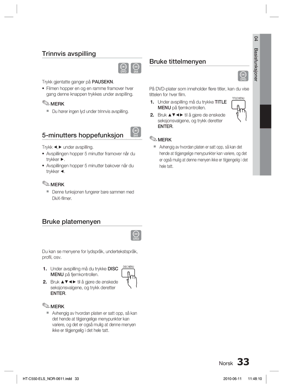 Samsung HT-C553/XEE Trinnvis avspilling, Minutters hoppefunksjon D, Bruke tittelmenyen, Bruke platemenyen, Enter Merk 