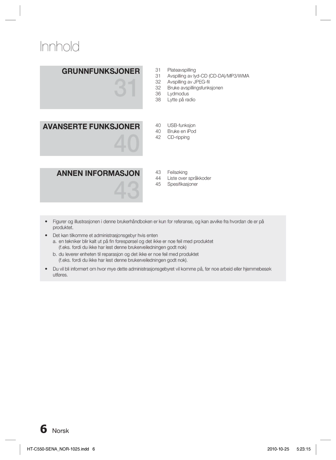 Samsung HT-C553/XEE, HT-C550/XEE, HT-C555/XEE manual Avanserte Funksjoner Annen Informasjon 