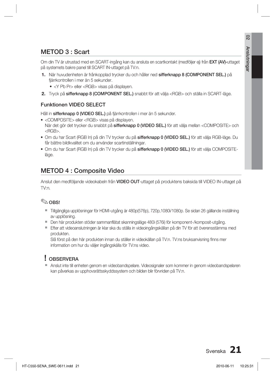 Samsung HT-C553/XEE, HT-C550/XEE, HT-C555/XEE manual Metod 3 Scart, Metod 4 Composite Video, Funktionen Video Select 