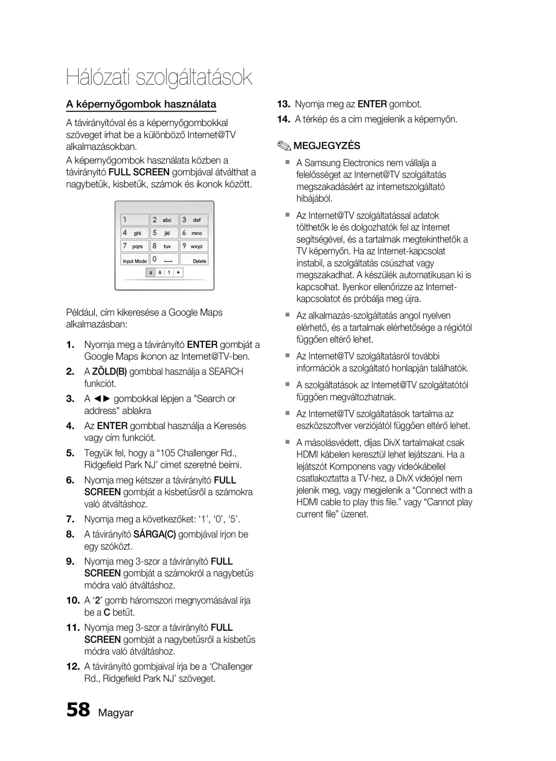 Samsung HT-C5550/XEE, HT-C5550/EDC manual Képernyőgombok használata, Például, cím kikeresése a Google Maps alkalmazásban 