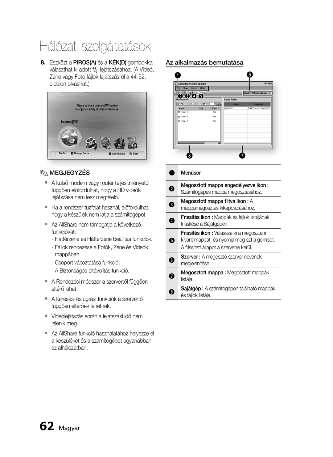 Samsung HT-C5500/XAA, HT-C5550/EDC, HT-C5500/EDC, HT-C5500/XEF, HT-C5530/EDC, HT-C5550/XEE Az alkalmazás bemutatása, Menüsor 