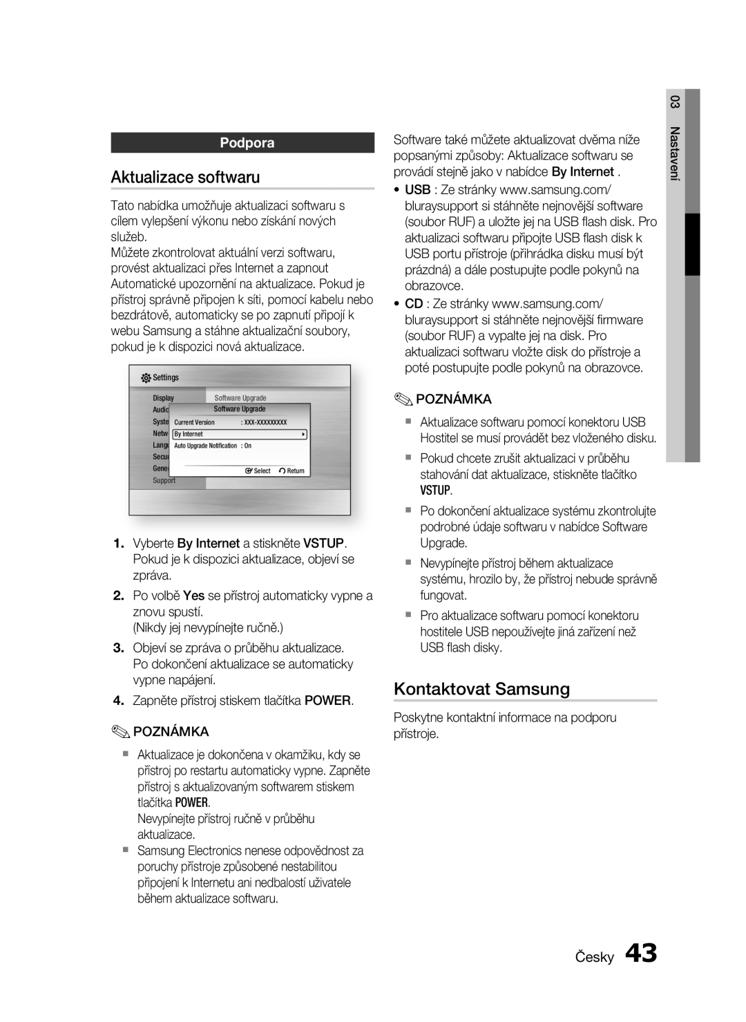 Samsung HT-C5530/EDC manual Aktualizace softwaru, Kontaktovat Samsung, Podpora, Provádí stejně jako v nabídce By Internet 