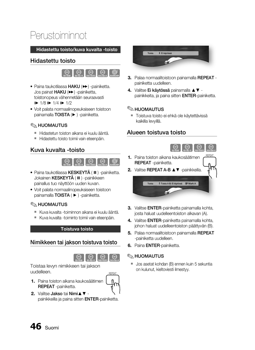 Samsung HT-C5500/XEE Hidastettu toisto, Kuva kuvalta -toisto, Nimikkeen tai jakson toistuva toisto, Alueen toistuva toisto 