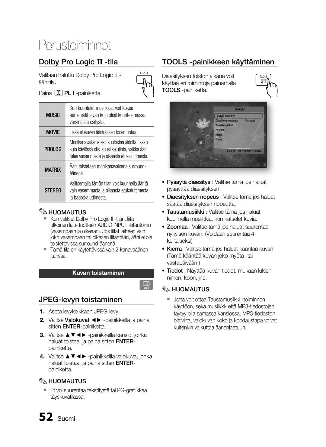 Samsung HT-C5500/XEE Dolby Pro Logic II -tila, JPEG-levyn toistaminen, Tools -painikkeen käyttäminen, Kuvan toistaminen 