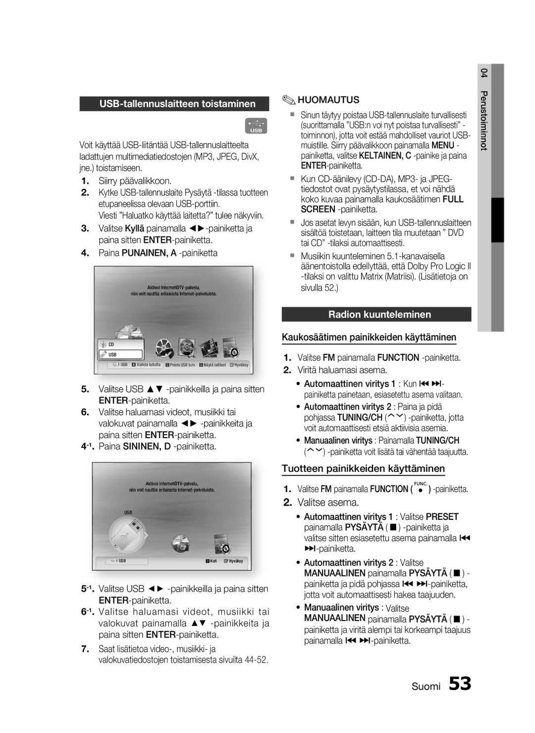 Samsung HT-C5530/XEE manual USB-tallennuslaitteen toistaminen, Radion kuunteleminen, Kaukosäätimen painikkeiden käyttäminen 