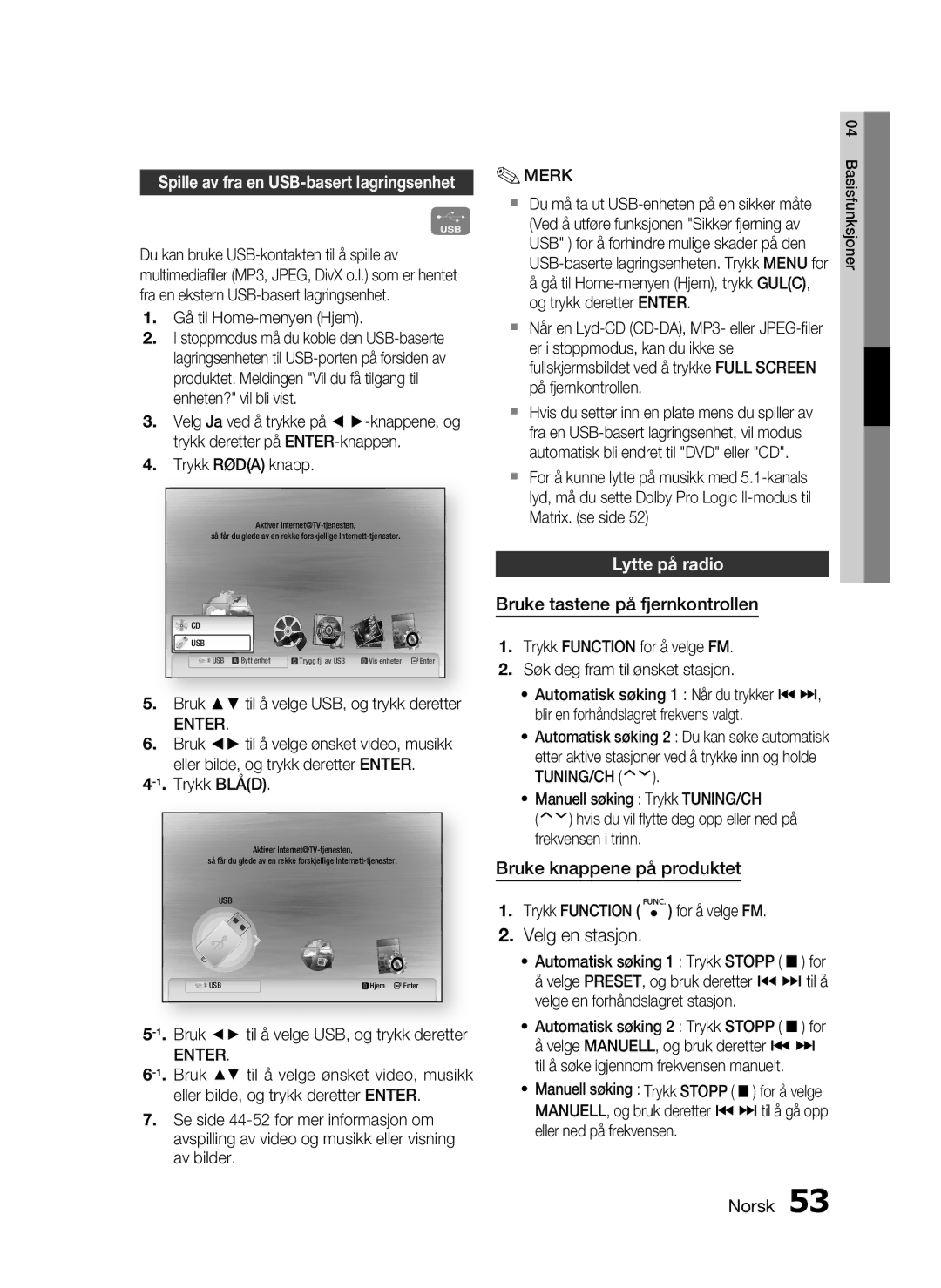 Samsung HT-C5530/XEE manual Lytte på radio, Bruke tastene på fjernkontrollen, Bruke knappene på produktet, Tuning/Ch 