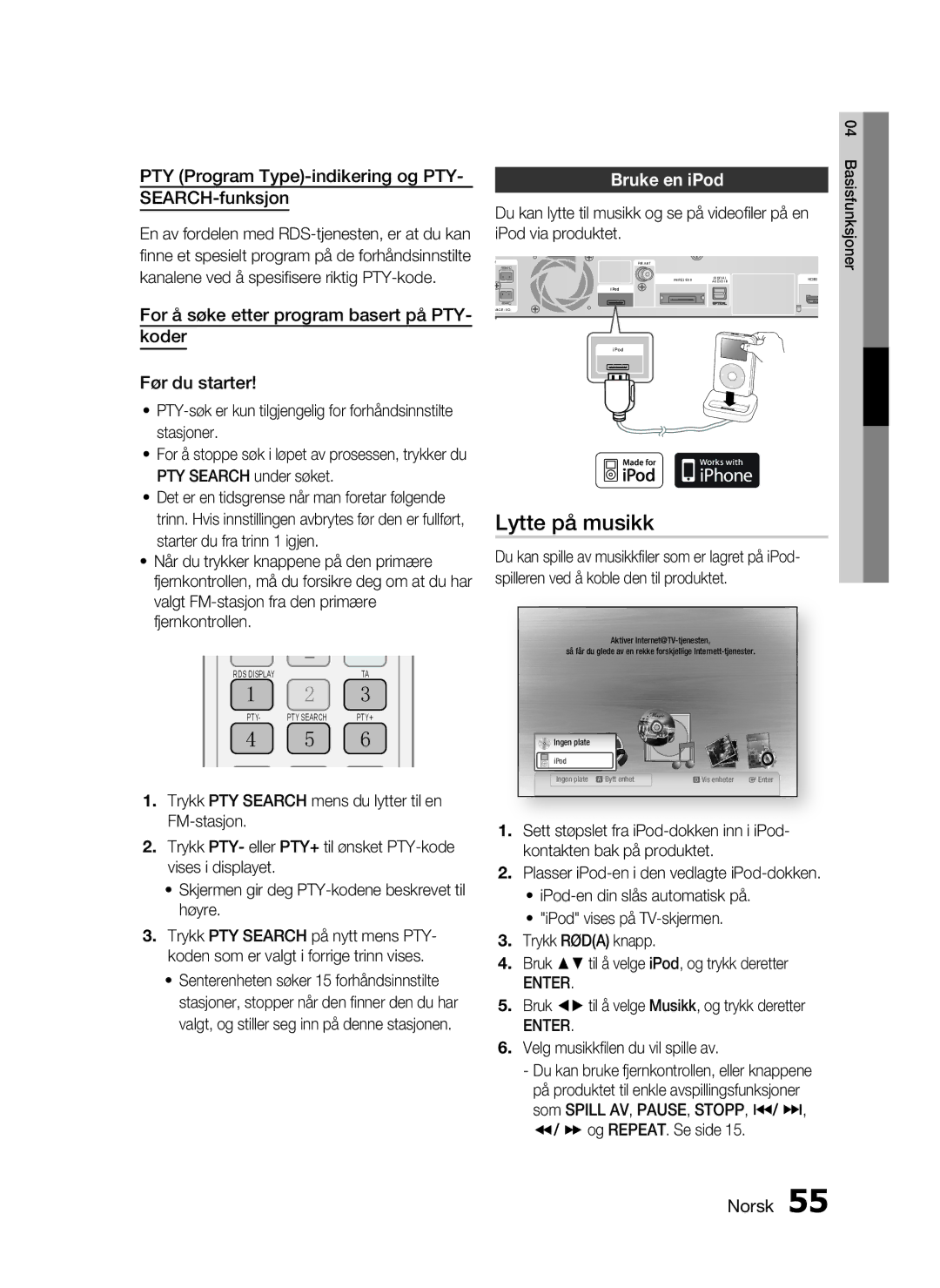 Samsung HT-C5500/XEE, HT-C5550/XEE manual Lytte på musikk, PTY Program Type-indikering og PTY SEARCH-funksjon, Bruke en iPod 