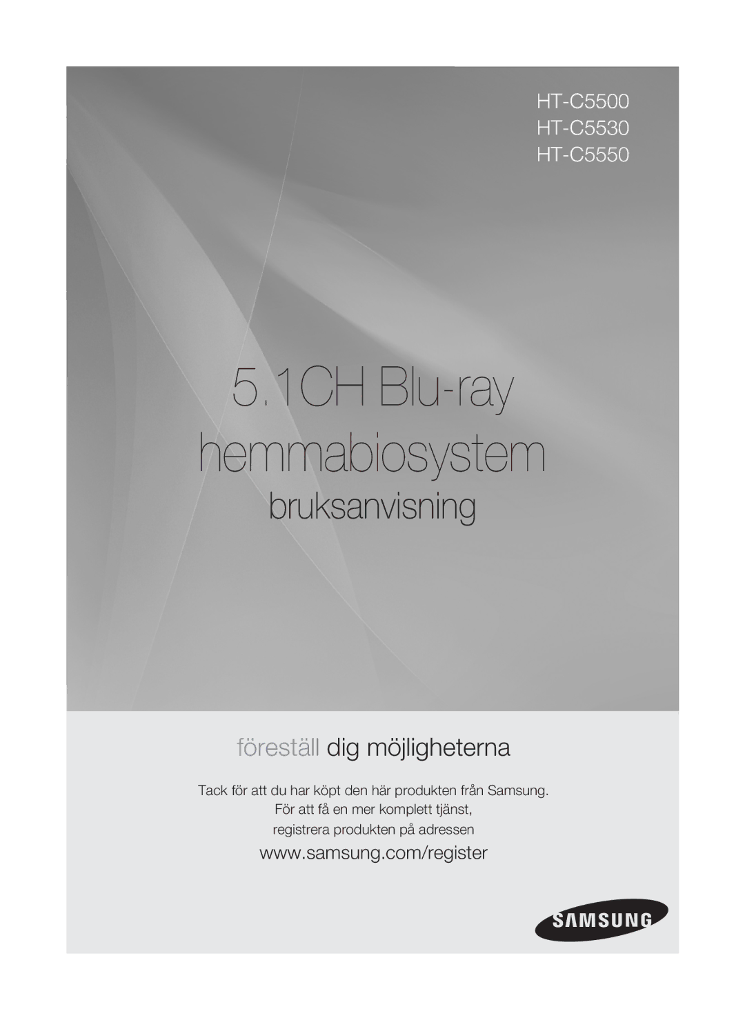 Samsung HT-C5500/XEE manual 1CH Blu-ray Hemmabiosystem, Tack för att du har köpt den här produkten från Samsung 