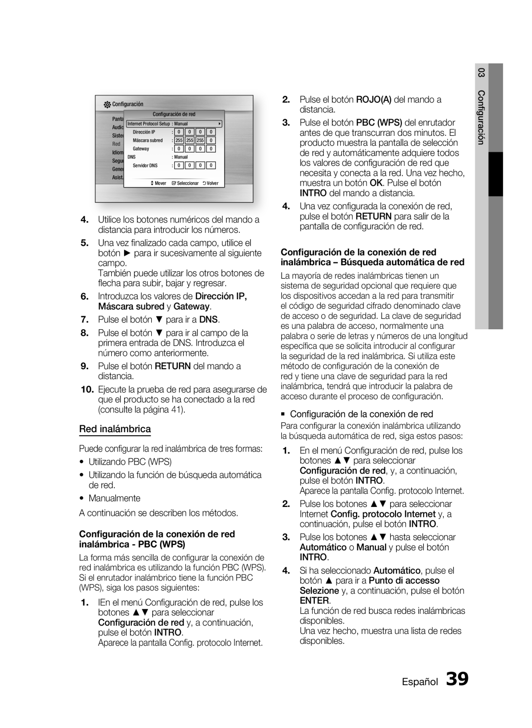 Samsung HT-C5500/XEF Red inalámbrica, Pulse el botón Rojoa del mando a distancia,  Conﬁguración de la conexión de red 