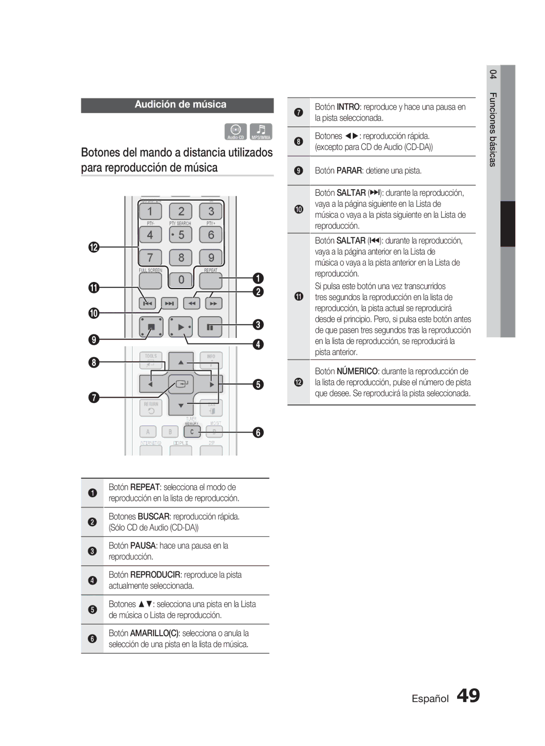 Samsung HT-C5500/XEF Audición de música, Botón Pausa hace una pausa en la reproducción, Botón Parar detiene una pista 