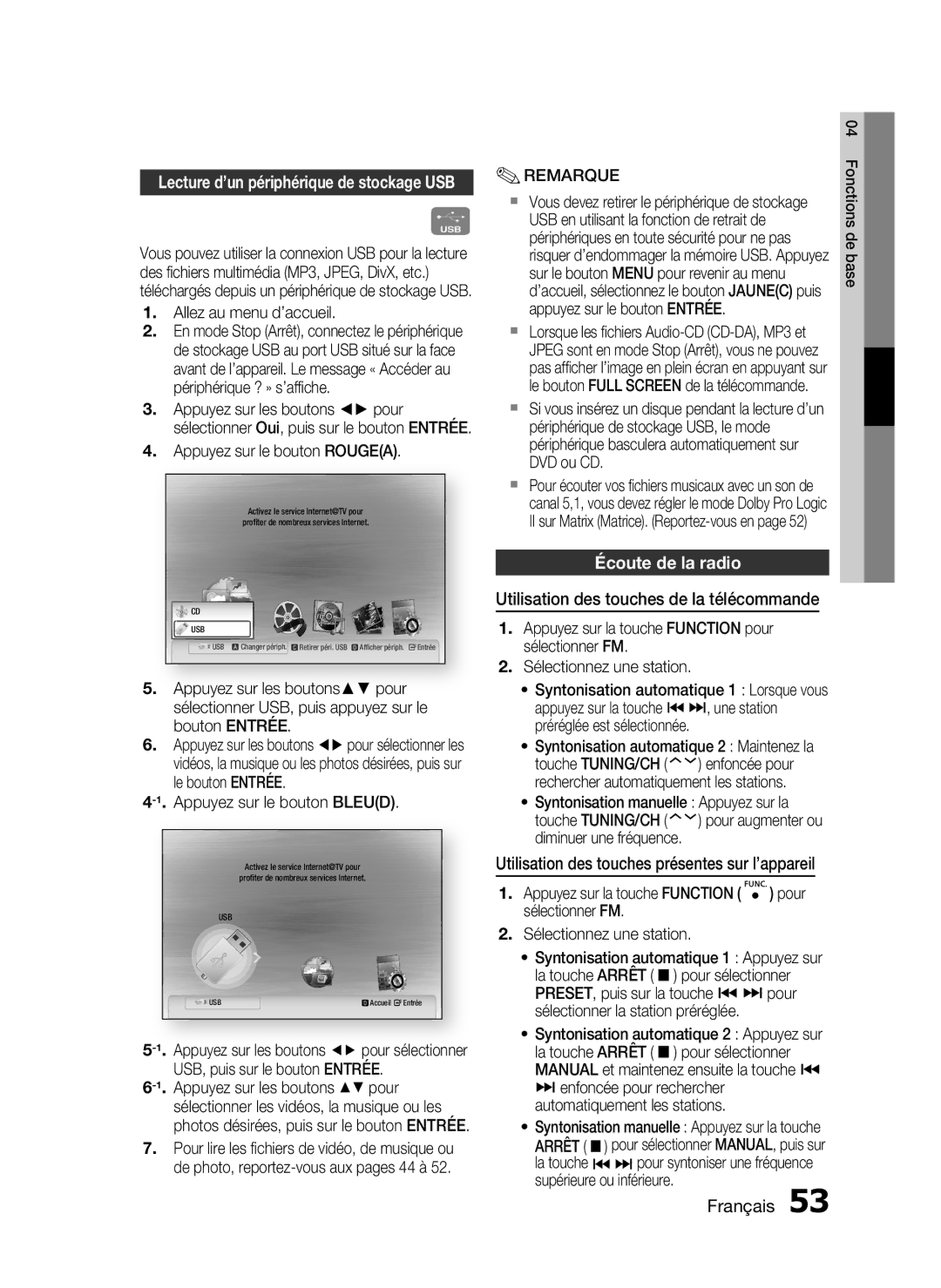 Samsung HT-C5530/XEF, HT-C5550/XEF, HT-C5500/XEF Écoute de la radio, Allez au menu d’accueil, Appuyez sur le bouton Rougea 