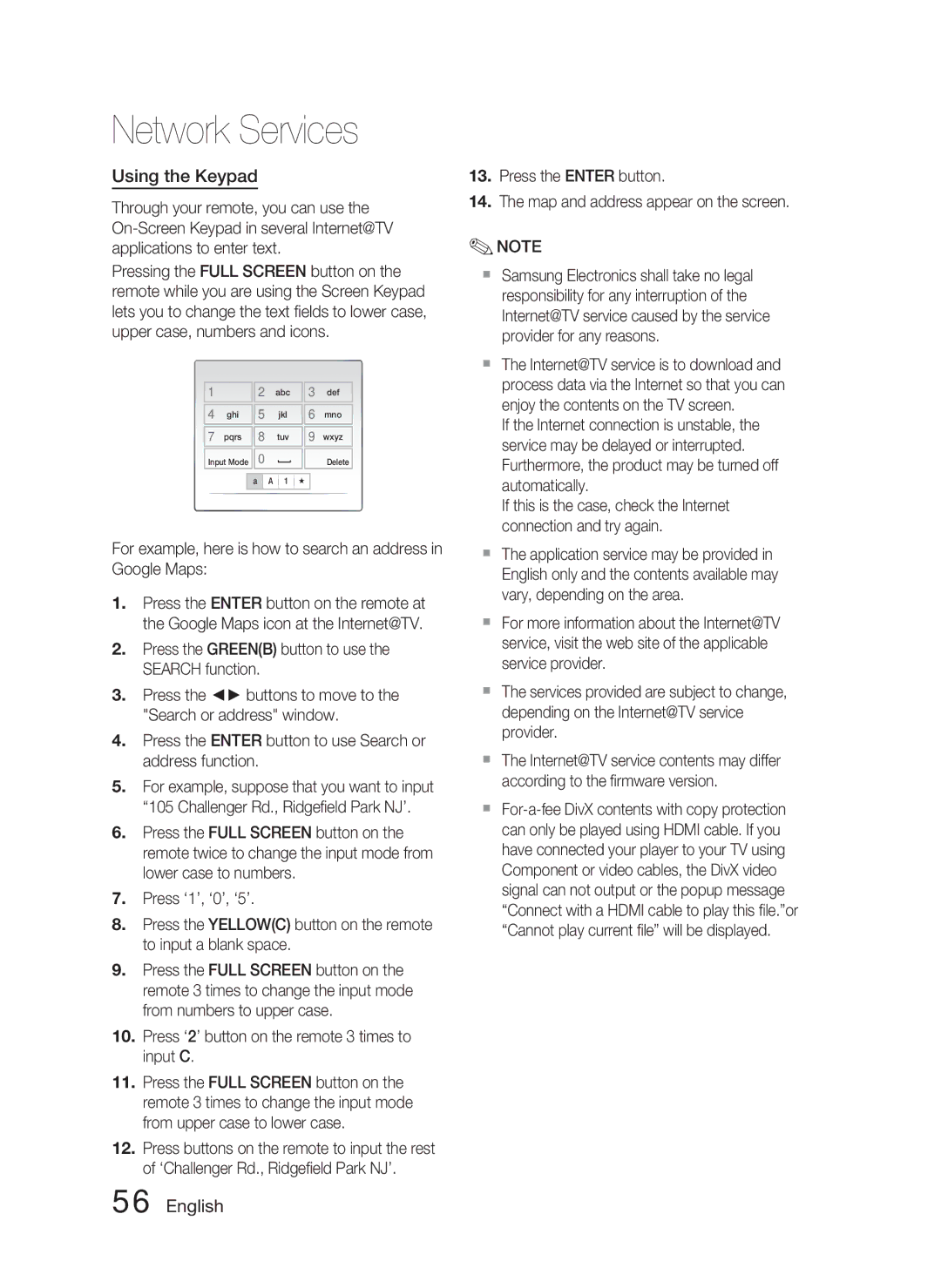 Samsung HT-C5500/XER, HT-C5550/XER manual Using the Keypad, For example, here is how to search an address in Google Maps 