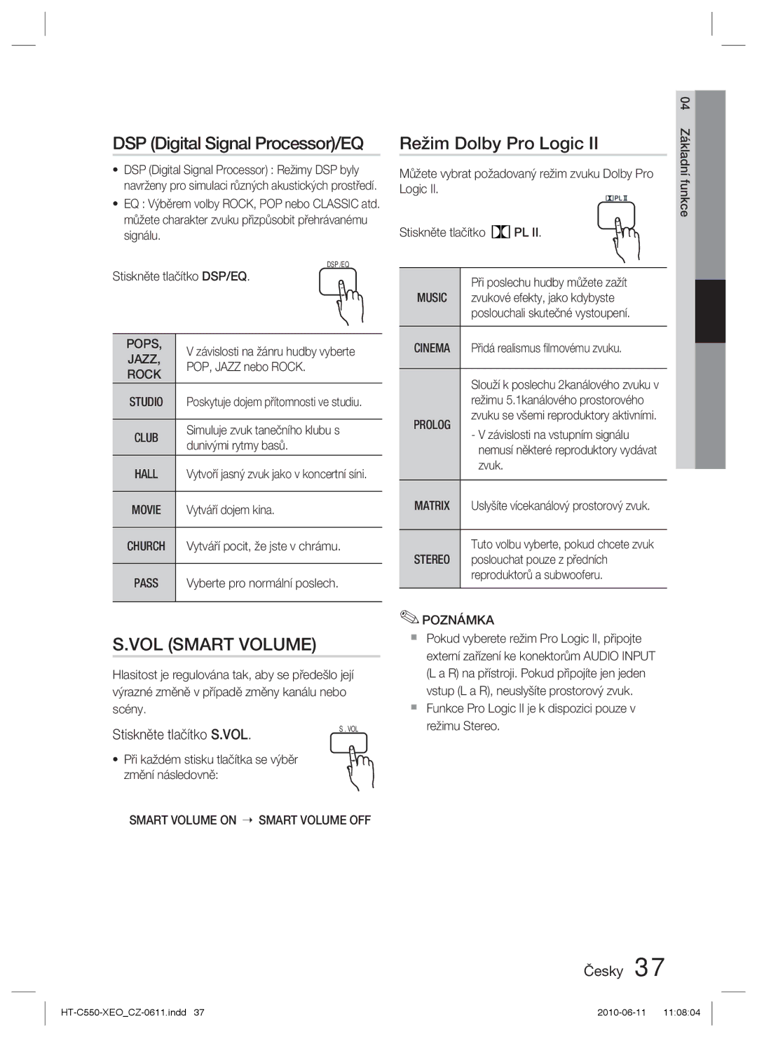 Samsung HT-C553/XEF, HT-C555/EDC manual DSP Digital Signal Processor/EQ, Režim Dolby Pro Logic, Stiskněte tlačítko S.VOL 