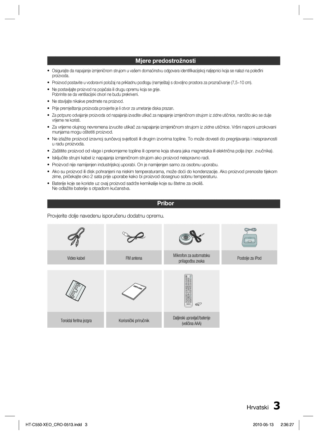 Samsung HT-C555/EDC manual Mjere predostrožnosti, Pribor, Provjerite dolje navedenu isporučenu dodatnu opremu 