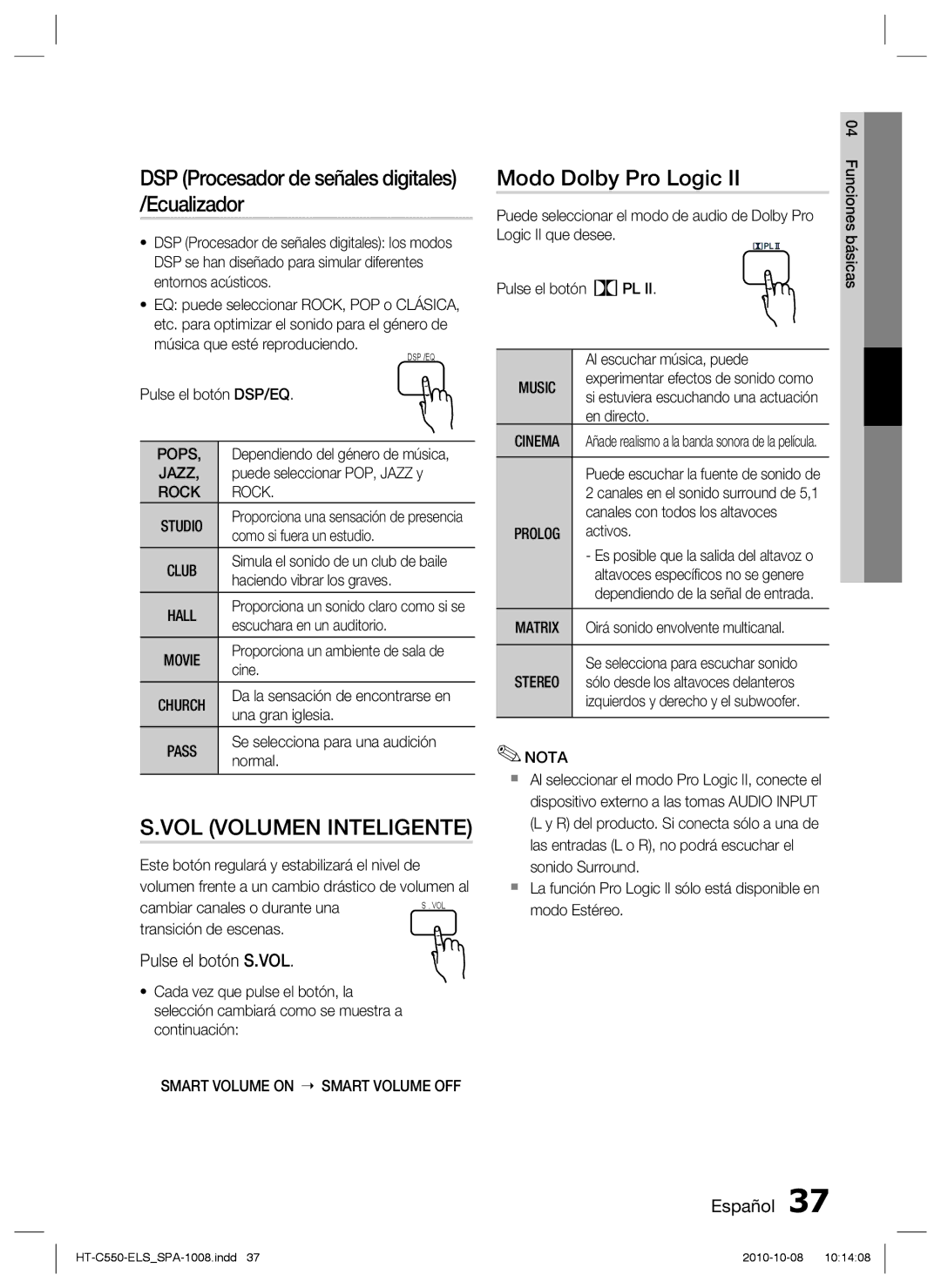 Samsung HT-C550/XEF manual DSP Procesador de señales digitales /Ecualizador, Modo Dolby Pro Logic, Pulse el botón S.VOL 