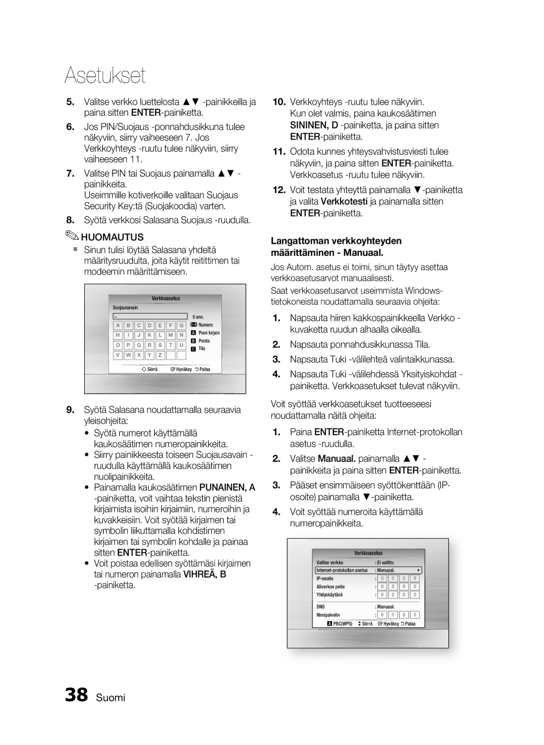 Samsung HT-C5800/XEE manual Syötä verkkosi Salasana Suojaus -ruudulla, Syötä Salasana noudattamalla seuraavia yleisohjeita 