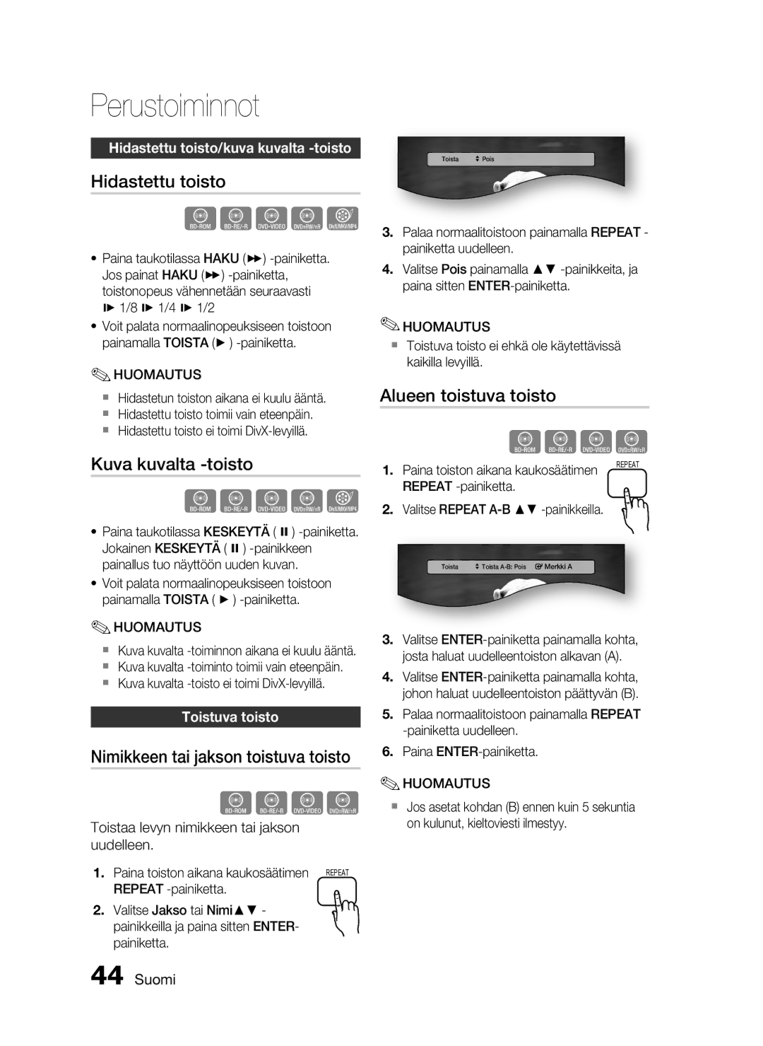 Samsung HT-C5800/XEE Hidastettu toisto, Kuva kuvalta -toisto, Nimikkeen tai jakson toistuva toisto, Alueen toistuva toisto 