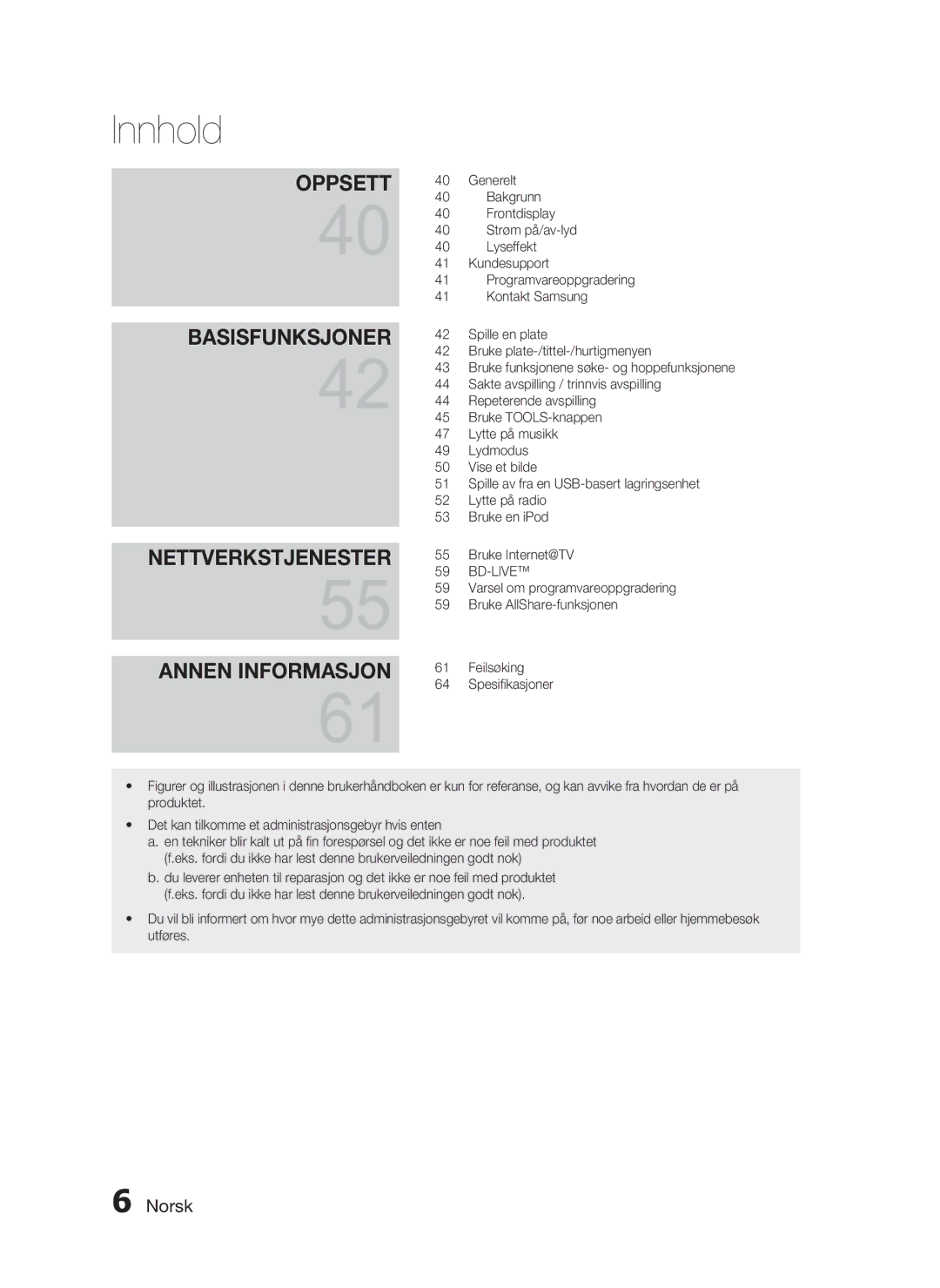 Samsung HT-C5800/XEE manual Frontdisplay, Strøm på/av-lyd, Kundesupport, Programvareoppgradering, Spille en plate, Lydmodus 