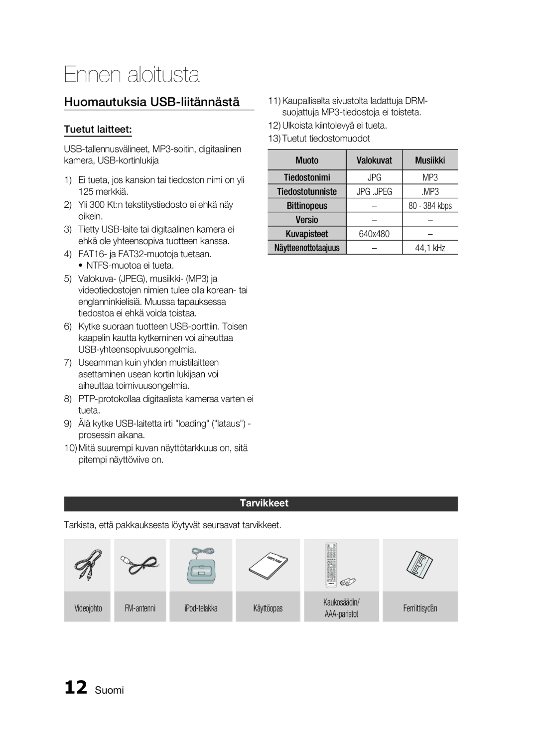 Samsung HT-C5800/XEE manual Huomautuksia USB-liitännästä, Tuetut laitteet, Tarvikkeet, Ferriittisydän 