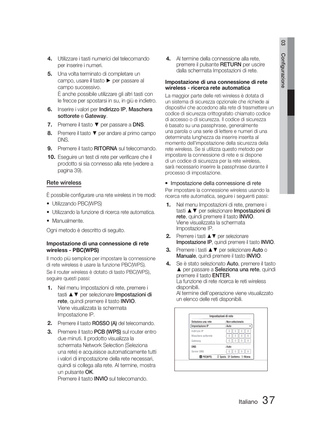 Samsung HT-C5800/XEF manual Rete wireless, Utilizzando Pbcwps, Manualmente Ogni metodo è descritto di seguito 