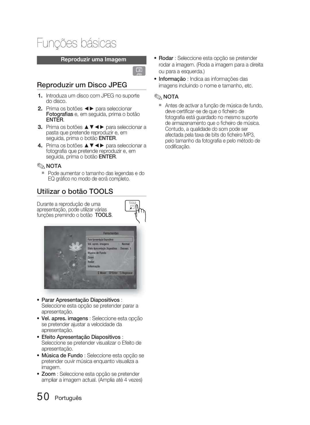 Samsung HT-C5800/XEF Reproduzir um Disco Jpeg, Utilizar o botão Tools, Reproduzir uma Imagem, Durante a reprodução de uma 