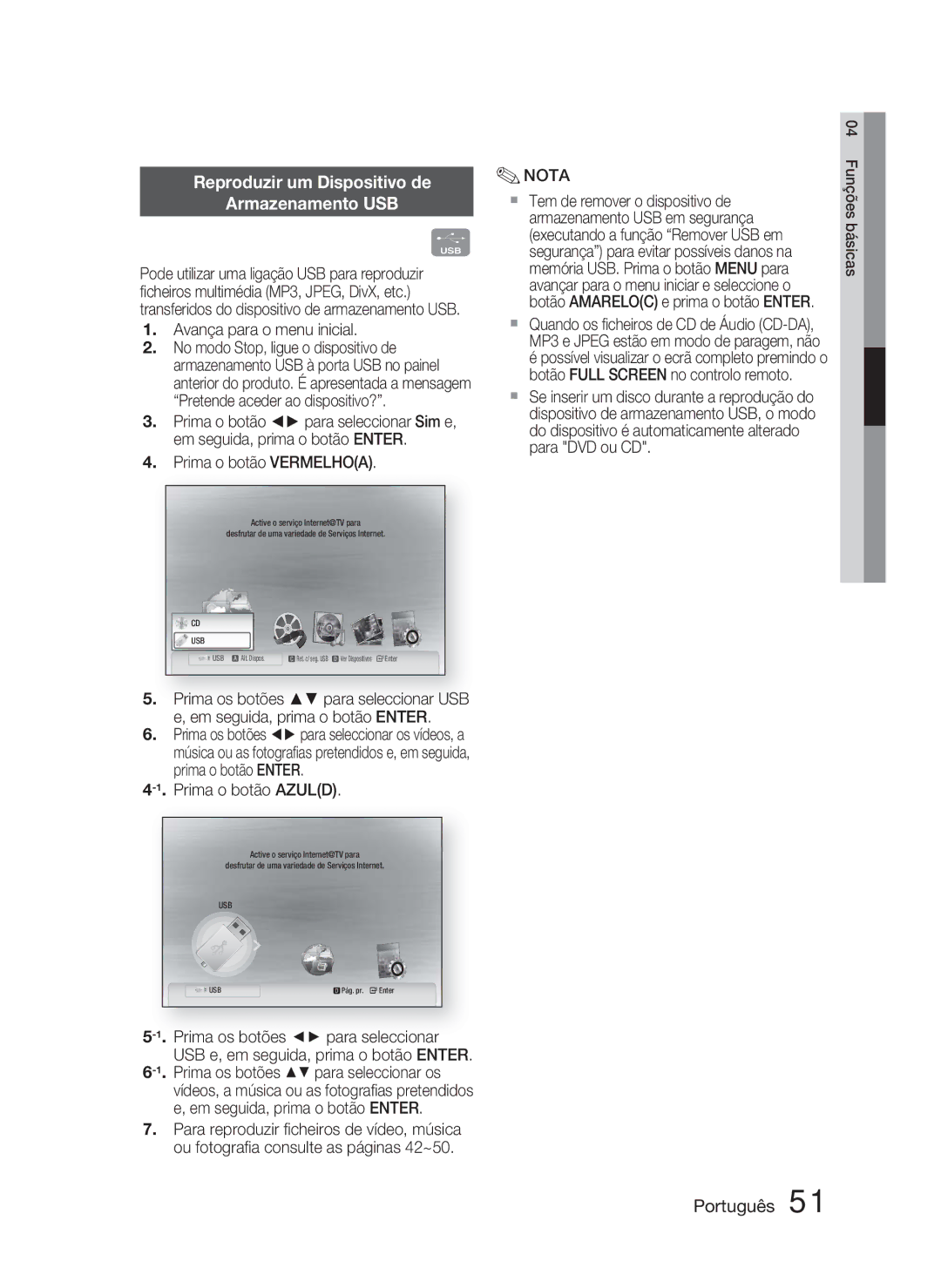 Samsung HT-C5800/XEF Reproduzir um Dispositivo de Armazenamento USB, Avança para o menu inicial, Prima o botão Vermelhoa 